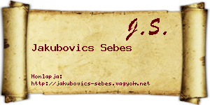 Jakubovics Sebes névjegykártya